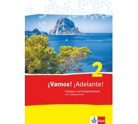 ¡Vamos! ¡Adelante! 2. Vokabel- und Verbenlernheft mit Vokabeltrainer als App