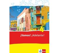 ¡Vamos! ¡Adelante! 4. Schülerbuch