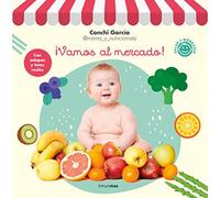 ¡Vamos al mercado! (Salud y bienestar para peques)