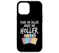 Vamos Caller Hazme Holler Funny Bingo Jugador Mujer Carcasa para iPhone 12 Pro MAX