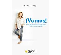 vamos! - Como Aplicar La Iniciativa Emprendedora En La Empresa Y En La Vida (SIN COLECCION)