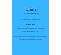 ¡Vamos! CSEC Spanish Made Easy: A Friendly Study Guide for Caribbean Students
