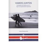 Vamos juntos: Estrategias psicológicas para un mejor acompañamiento espiritual