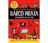 Vamos Passar um Dia no Barco Pirata