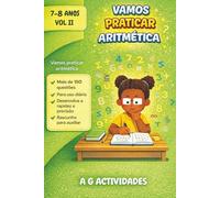 Vamos Praticar Aritmética: Livro de Actividades Aritméticas para meninos dos 7 a 8 anos Volume II (Vamos Praticar Aritmética: Uma coletania de livros de Actividades Aritméticas)