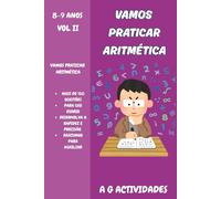 Vamos Praticar Aritmética: Livro de Actividades Aritméticas para meninos dos 8 a 9 anos Volume II (Vamos Praticar Aritmética: Uma coletania de livros de Actividades Aritméticas)