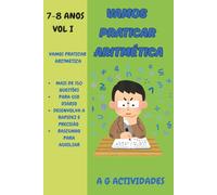 Vamos Praticar Aritmética: Livro de Atividades Aritméticas para meninos dos 7 a 8 anos
