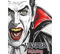 Vampir Malbuch - 51 gruselige Seiten voller Kreativität und Halloween-Stimmung