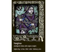 Vampiras: Antología de relatos sobre mujeres vampiro: 79 (Gótica)