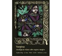 Vampiras: Antología de relatos sobre mujeres vampiro: 79 (Gótica)