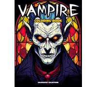 Vampire Coloring Book: Eternal Night: A Gothic Journey of Color Through the Vampire's Realm