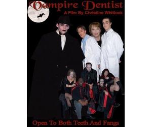 VAMPIRE DENTIST - 90 min. independent horror feature film