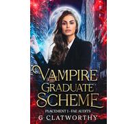 Vampire Graduate Scheme: Placement One: Fae Audits