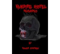 Vampire Hotel: Revamped