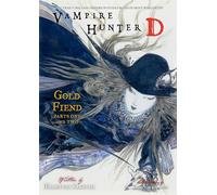 Vampire Hunter D Volumen 30: Gold Fiend Partes 1 y 2 – Dark Horse Comics