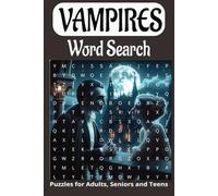 VAMPIRE inspired word search book: Book is 6 X 9 inches,110 pages with 55 Puzzles and 495 words with mostly easy-to-read print. Each puzzle contains ... vertically, diagonally, forward, or backward.