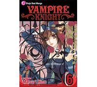 Vampire Knight, Vol. 6: Volume 6