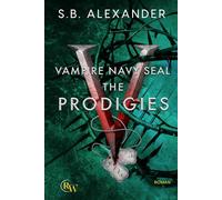 Vampire Navy SEAL: The Prodigies: Paranormaler Liebesroman (Sam & Layla)