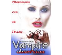Vampire Obsession [USA] [DVD]