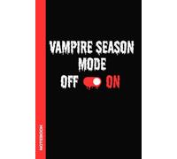 Vampire Season Mode On: Lined Composition Notebook | Journal with Spooky Affirmation for Office, College, or Home