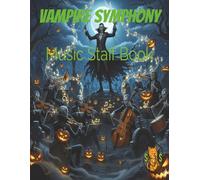 Vampire Symphony: Halloween Music Staff book
