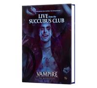 Renegade Games : Vampire: The Masquerade - Live from The Succubus Club - Libro de consulta de RPG de tapa dura, un juego de narración de historias de terror personal y político