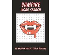 Vampire Word Search Puzzle Book: 55 Spooky Word Search Puzzles for Adults & Beginners