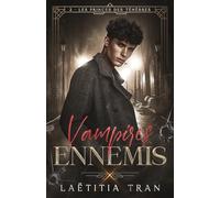 Vampires ennemis - Tome 2 : Les princes des ténèbres
