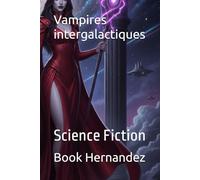 Vampires intergalactiques: Science Fiction (MetaBook)