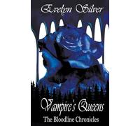 Vampire's Queens (Bloodline Chronicles)