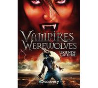 Vampires & Werewolves: Legends & Lore [Edizione: Stati Uniti] [USA] [DVD]