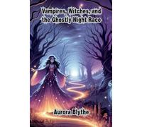 Vampires, Witches, and the Ghostly Night Race (Halloween)