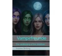 Vampirfreunde: The awakening of the shadows