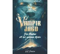 Vampirjagd: Das Phantom mit der goldenen Maske