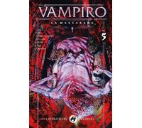 Vampiro La Mascarada: Las Fauces Del Invierno Nº 5