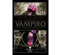 VAMPIRO. LA MASCARADA: Libro 1. Las fauces del invierno. (Cómic)