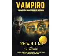 VAMPIRO TRILOGY VOLUME 1: THE NIGHT CRAWLER PROTOCOL NEW EDITION