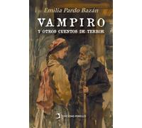 Vampiro y otros cuentos de terror: 1 (Universales)