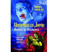 Vampiros En Japon. Sangre De Occidente