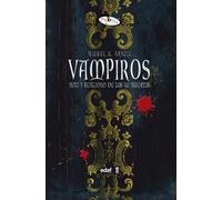 Vampiros: Mito y realidad de los no muertos (Best Book)