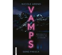 Vamps. Sang Fresca