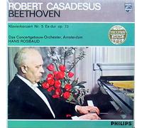 van Beethoven Ludwig und Robert Casadesus - Orchester Das Concertgebouw Amsterdam* . Hans Rosbaud - Klavierkonzert Nr. 5 Es-Dur Op. 73