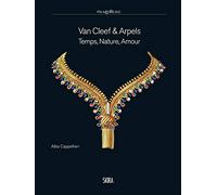 Van Cleef & Arpels: Temps, nature, amour