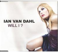 Van Dahl, Ian - Will I