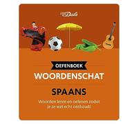 Van Dale Oefenboek woordenschat Spaans: woorden leren en oefenen zodat je ze wel echt onthoudt