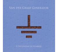 Van Der Graaf Generator – A Grounding in Numbers – CD – Esoteric