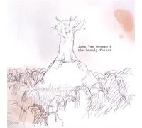Van Deusen, John - John Van Deusen & the Lonely Forest