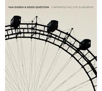 Van Duren & Good Question - Cartwheeling: Live In Memphis