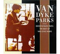Van Dyke Parks - Idiosyncratic Path: Best of