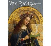 Van Eyck: Une révolution optique